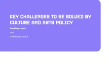 Cover der Publikation Key Challenges To Be Solved by Culture and Arts Policy